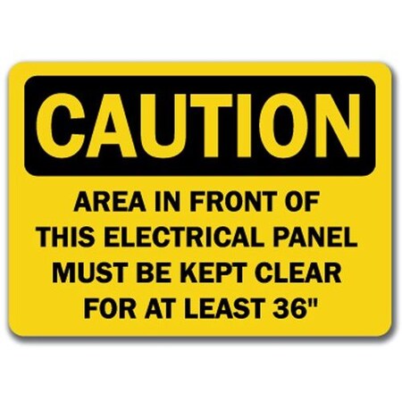 Signmission Safety Sign, 14 in Height, Plastic, Area In Front This Electrical Panel CS-Area In Front This Electrical Panel